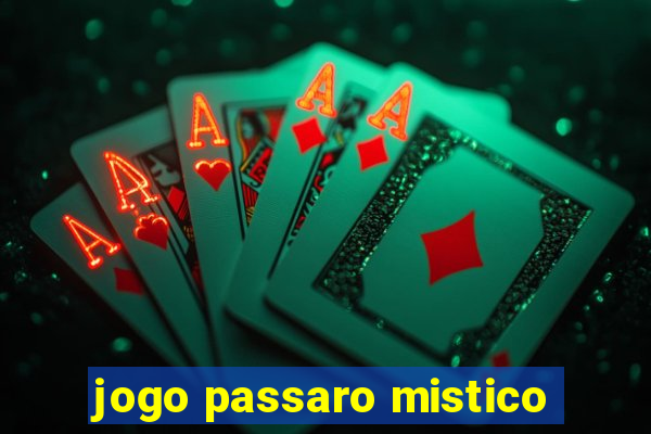 jogo passaro mistico